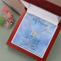 To My Beloved- My Love- Everlasting Love 10k Gold Necklace