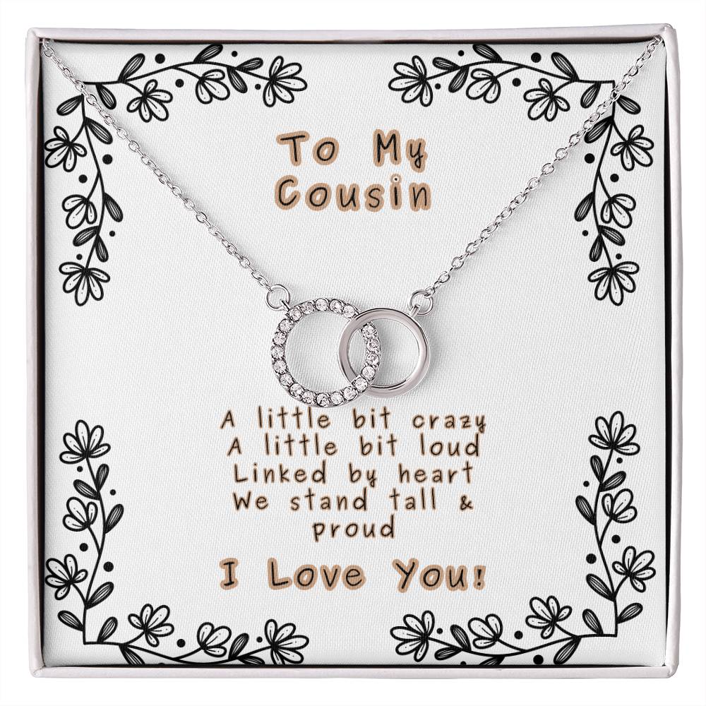 To My Cousin- "Linked By Heart"