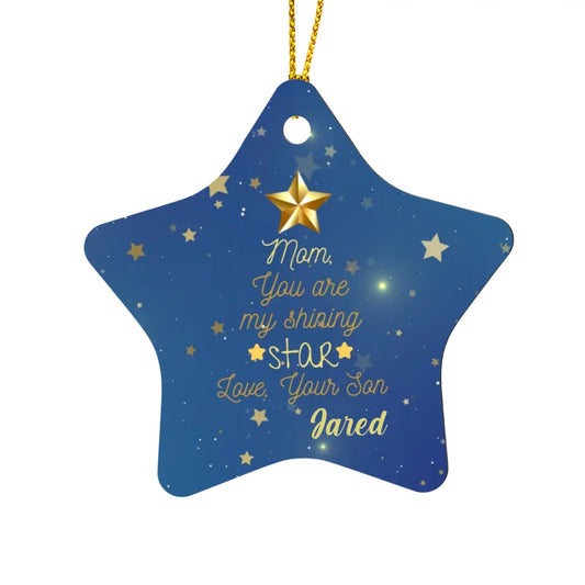 Mom, You Are My Shining Star Ornament