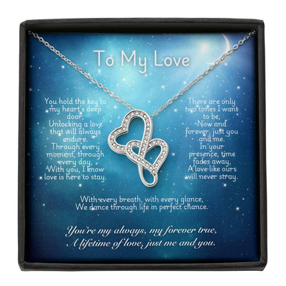 To My Love- Double Heart Pendant Necklace "You're My Always And Forever"