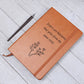 Sisters Are Blossoms That Grow From The Same Roots- Vegan Leather Journal