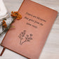 Sisters Are Blossoms That Grow From The Same Roots- Vegan Leather Journal