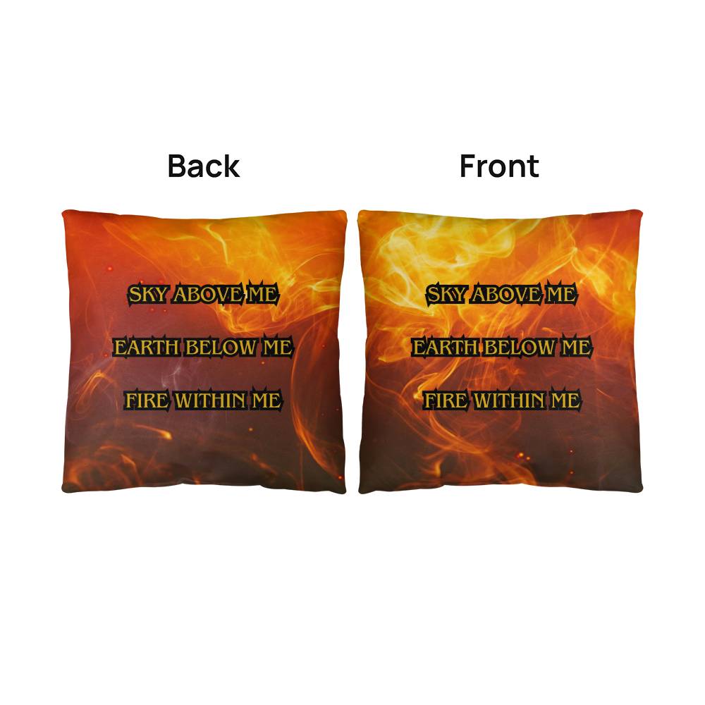 Fire Within Me Pillow (Sky Above, Earth Below)