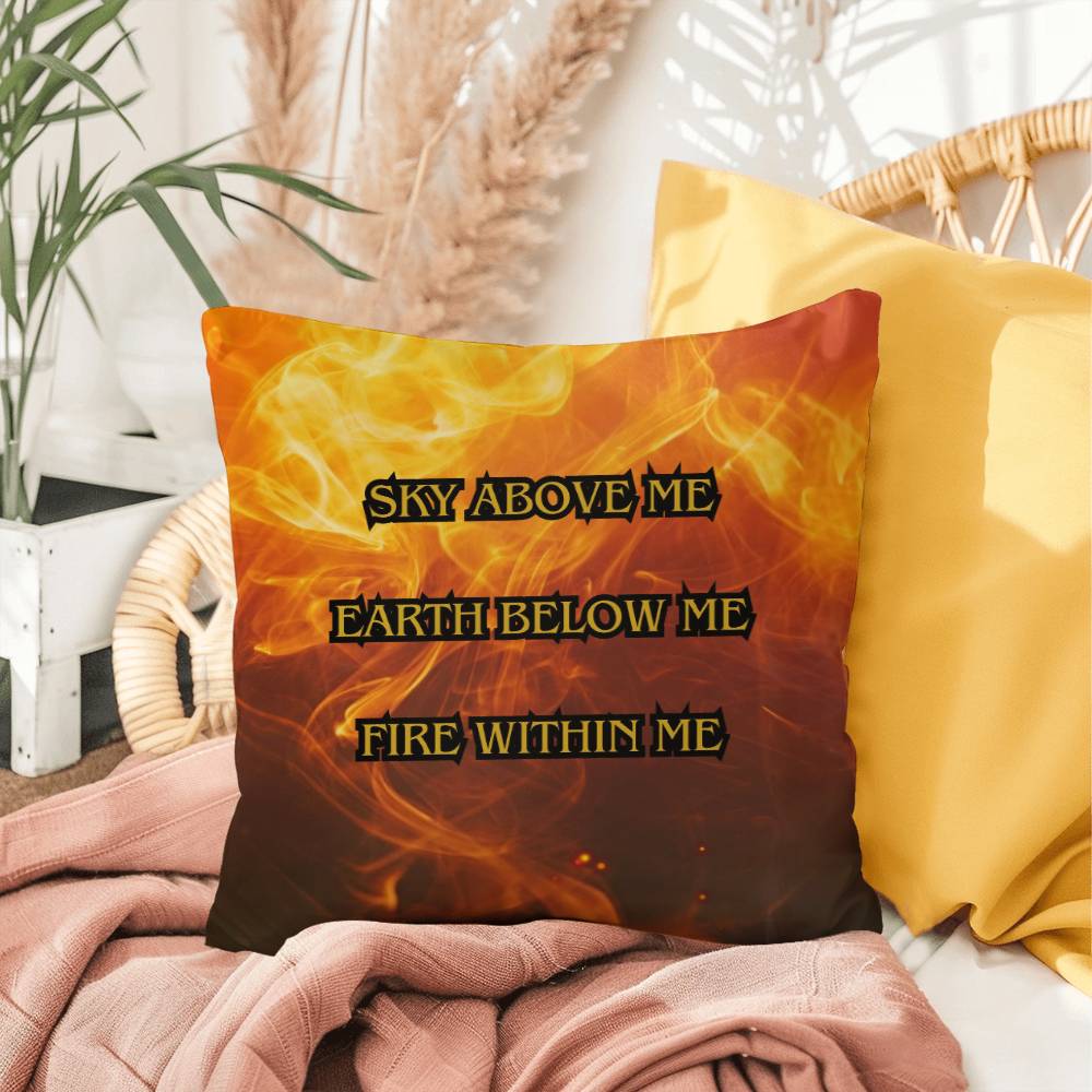 Fire Within Me Pillow (Sky Above, Earth Below)