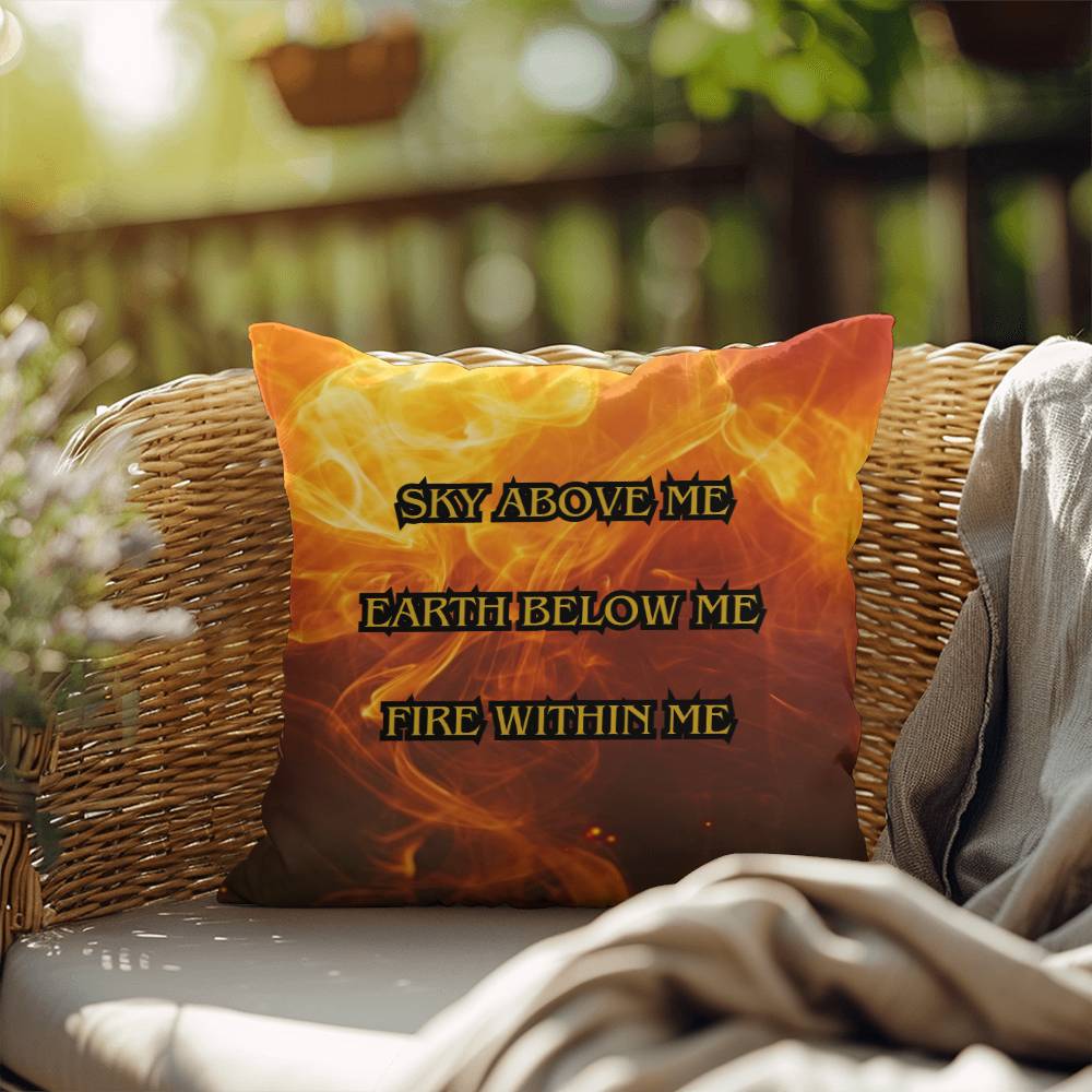 Fire Within Me Pillow (Sky Above, Earth Below)